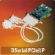 DSerial-PCIe/LP